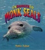 Endangered Monk Seals (Paperback) - Bobbie Kalman Photo