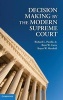 Decision Making by the Modern Supreme Court (Hardcover) - Richard L Pacelle Photo