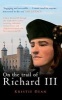 On the Trail of Richard III (Paperback) - Kristie Dean Photo