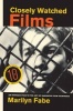 Closely Watched Films - An Introduction to the Art of Narrative Film Technique (Paperback, First Edition,) - Marilyn Fabe Photo