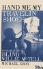 Hand Me My Travelin' Shoes (Hardcover) - Michael Gray Photo