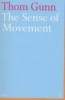 The Sense of Movement (Paperback, New edition) - Thom Gunn Photo