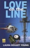 Love On The Line (Paperback, New edition) - Laura DeHart Young Photo