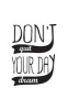 Don't Quit Your Day Dream (Paperback) - Mind Publisher Photo