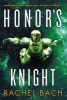 Honor's Knight (Paperback) - Rachel Bach Photo