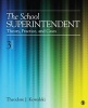 The School Superintendent - Theory, Practice, and Cases (Paperback, 3rd Revised edition) - Theodore J Kowalski Photo