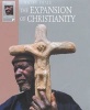 The Expansion of Christianity (Paperback, illustrated edition) - Timothy Yates Photo