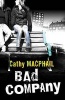 Bad Company (Paperback) - Catherine Macphail Photo