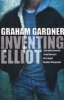 Inventing Elliot (Paperback) - Graham Gardner Photo