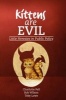 Kittens are Evil - Little Heresies in Public Policy (Paperback) - Charlotte Pell Photo