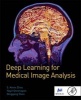 Deep Learning for Medical Image Analysis (Paperback) - S Kevin Zhou Photo