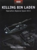 Killing Bin Laden - Operation Neptune Spear 2011 (Paperback, New) - Peter Panzeri Photo