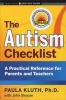 The Autism Checklist - A Practical Reference for Parents and Teachers (Paperback) - Paula Kluth Photo