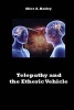 Telepathy and the Etheric Vehicle (Paperback) - Alice Bailey Photo