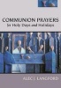 Communion Prayers for Holy Days and Holidays (Paperback) - Alec Langford Photo