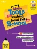 More Tools for Teaching Social Skills in Schools - Lesson Plans, Role Plays, Activities, Worksheets and Posters to Improve Student Behavior (Paperback) - Midge Odermann Mougey Photo