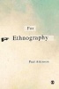 For Ethnography (Paperback) - Paul Anthony Atkinson Photo