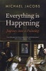 Everything is Happening - Journey into a Painting (Paperback) - Michael Jacobs Photo