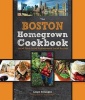 The Boston Homegrown Cookbook - Local Food, Local Restaurants, Local Recipes (Hardcover) - Leigh Belanger Photo