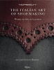 The Art of Italian Shoemaking - Works of Art in Leather (Hardcover) - Cristina Morozzi Photo