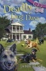 Deadly Dog Days - A Dog Days Mystery (Paperback) - Jamie M Blair Photo