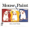 Mouse Paint (Paperback) - Ellen Stoll Walsh Photo