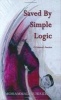 Saved by Simple Logic - A Classical Anecdote (Hardcover) - Mohammad Huwaidi Photo