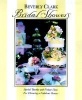 Bridal Showers - Special Touches and Unique Ideas for Throwing a Fabulous Shower (Paperback, 2nd) - Beverly Clark Photo