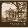 Robert W. Tebbs, Photographer to Architects - Louisiana Plantations in 1926 (Hardcover, New) - Richard Anthony Lewis Photo