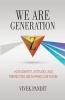 We Are Generation Z - How Identity, Attitudes, and Perspectives Are Shaping Our Future (Paperback) - Vivek Pandit Photo