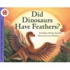 Did Dinosaurs Have Feathers? (Paperback, 1st ed) - Kathleen Weidner Zoehfeld Photo