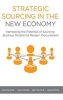 Strategic Sourcing in the New Economy 2016 - Harnessing the Potential of Sourcing Business Models for Modern Procurement (Hardcover) - Bonnie Keith Photo