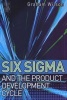 Six Sigma and the Product Development Cycle (Paperback) - Graham Wilson Photo