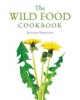 The Wild Food Cookbook (Paperback) - Roger Phillips Photo