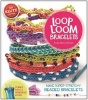 Loop Loom Bracelets (Hardcover) - Anne Akers Johnson Photo