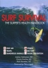 Surf Survival - The Surfer's Health Handbook (Paperback) - Andrew Nathanson Photo