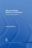 Why Knowledge Matters in Curriculum - A Social Realist Argument (Hardcover, New) - Leesa Wheelahan Photo