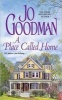 A Place Called Home (Paperback) - Jo Goodman Photo