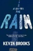 Kissing the Rain (Paperback) - Kevin Brooks Photo