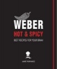 Weber Hot & Spicy - Best Recipes for Your Braai (Paperback) - Jamie Purviance Photo