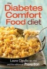 The Diabetes Comfort Food Diet (Paperback) - Laura Cipullo Photo