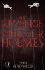 The Revenge of Sherlock Holmes (Paperback) - Phil Growick Photo