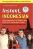 Instant Indonesian - How to Express 1,000 Different Ideas with Just 100 Key Words and Phrases! (Paperback, 2nd) - Stuart Robson Photo