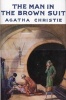 The Man in the Brown Suit (Hardcover, Facsimile edition) - Agatha Christie Photo