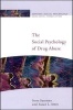 The Social Psychology of Drug Abuse (Paperback) - Steve Sussman Photo