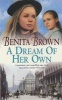 A Dream of Her Own (Paperback, New Ed) - Benita Brown Photo