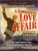 A Slobbering Love Affair - The True (and Pathetic) Story of the Torrid Romance Between Barack Obama and the Mainstream Media (Standard format, CD, Library ed) - Bernard Goldberg Photo