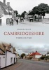 Cambridgeshire Through Time (Paperback) - Michael Rouse Photo