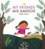 My Friends / Mis Amigos (English, Spanish, Paperback) - Taro Gomi Photo