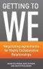 Getting to We - Negotiating Agreements for Highly Collaborative Relationships (Hardcover, New) - Jeanette Nyden Photo